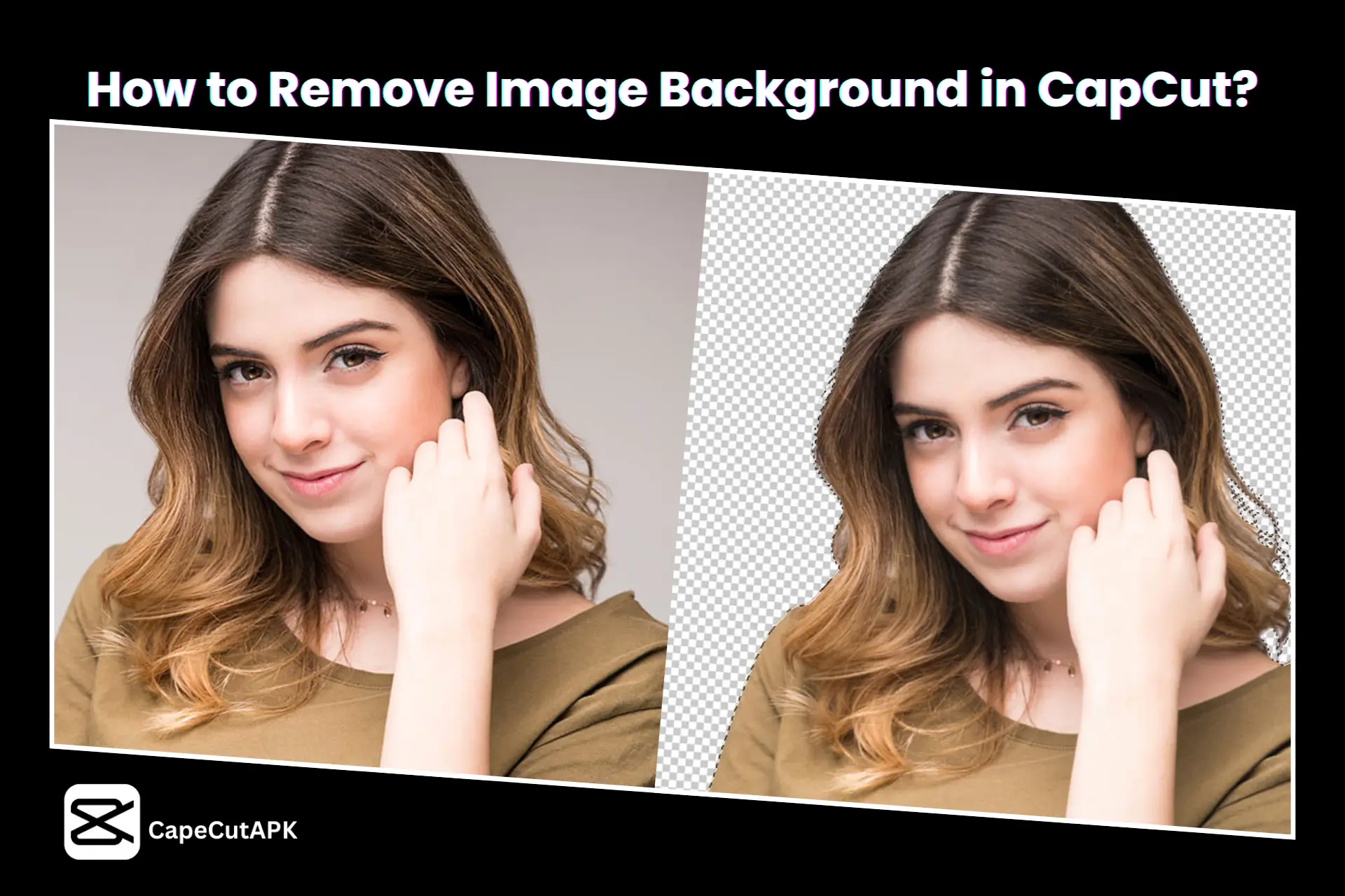 Set Featured Image of Blog Post How to Remove Image Background in CapCut​?