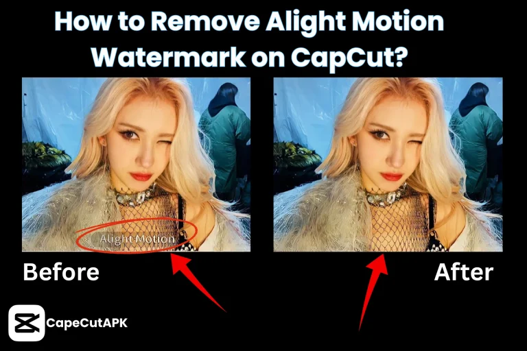 How to Remove Alight Motion Watermark on CapCut? Complete 2026 Tutorial