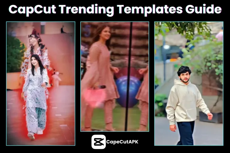 CapCut Trending Templates Guide