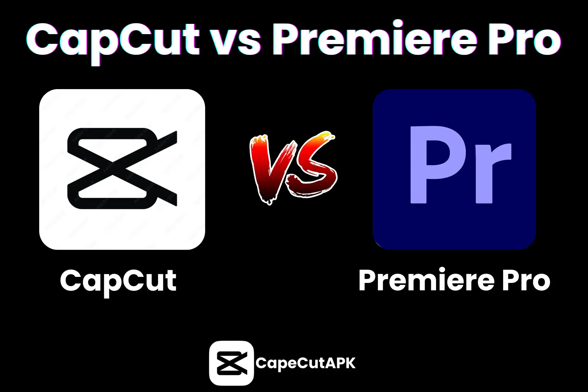 CapCut vs Premiere Pro