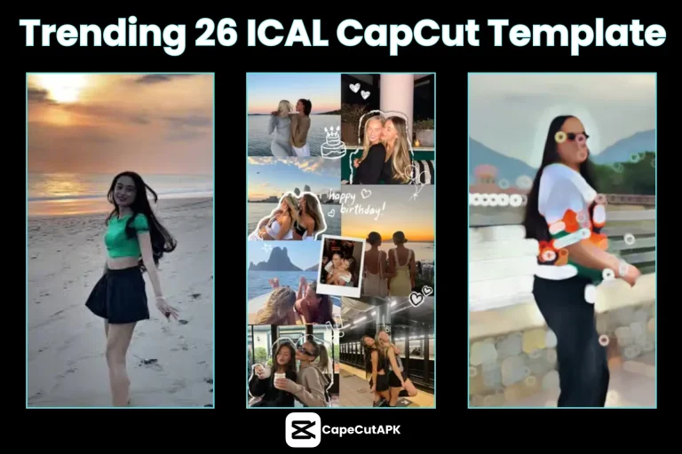 ical capcut template​